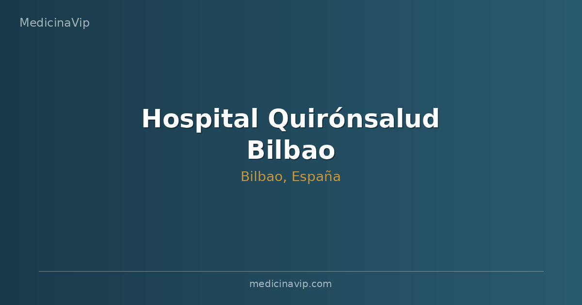 Hospital Quirónsalud Bilbao