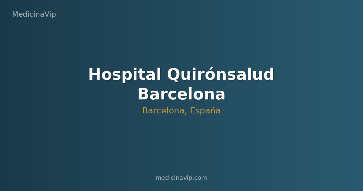 Hospital Quirónsalud Barcelona
