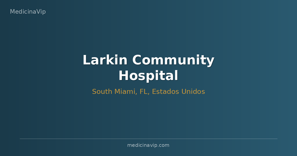Larkin Community Hospital