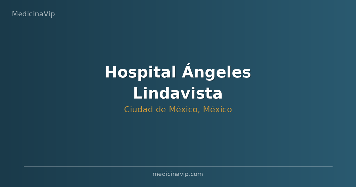 Hospital Ángeles Lindavista