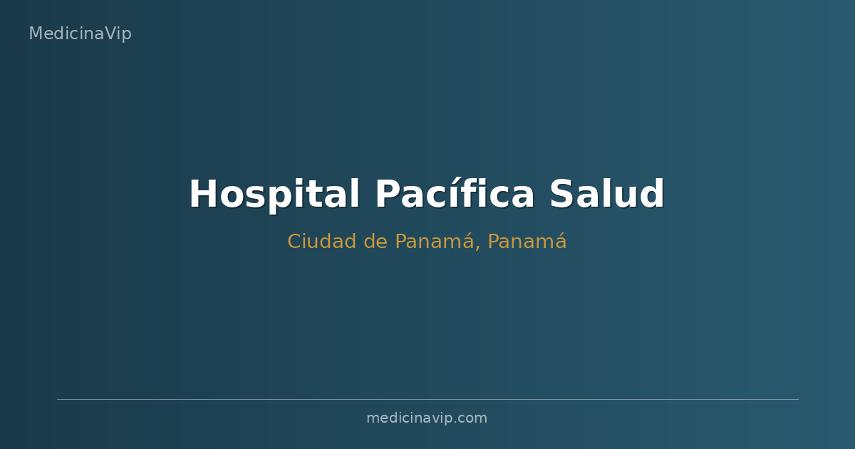 Hospital Pacífica Salud