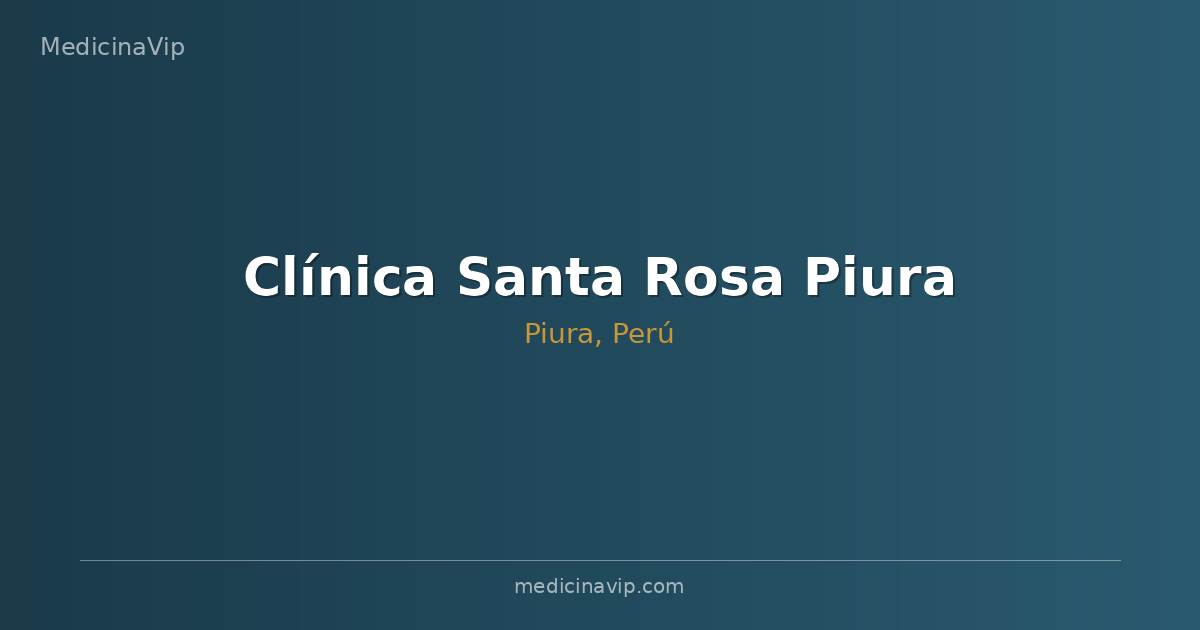 Clínica Santa Rosa Piura