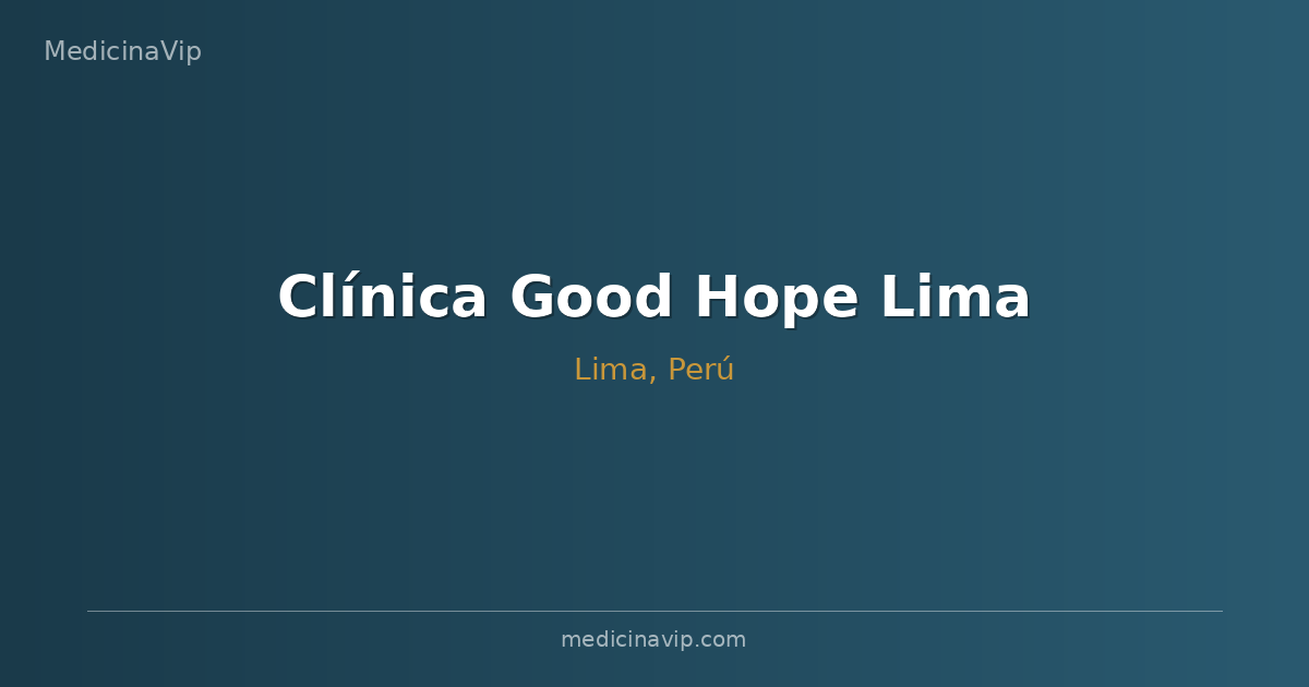 Clínica Good Hope Lima