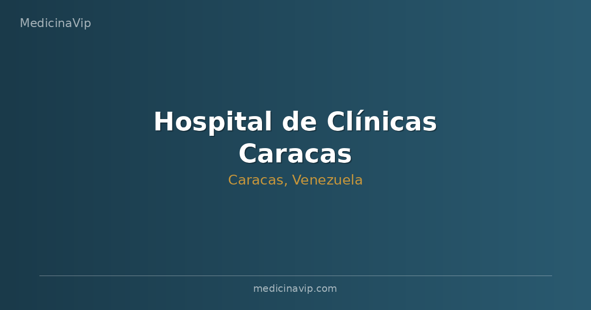 Hospital de Clínicas Caracas